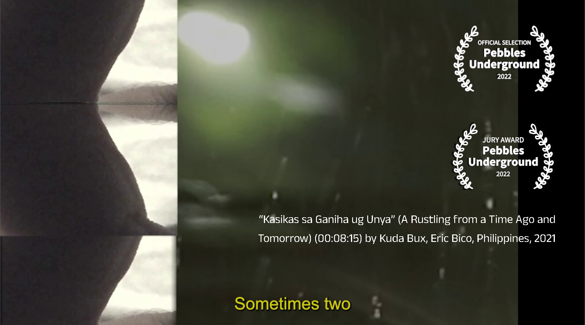 KASIKAS SA GANIHA UG UNYA / A RUSTLING FROM A TIME AGO AND TOMORROW by Kuda Bux, Eric Bico, Philippines, 2021